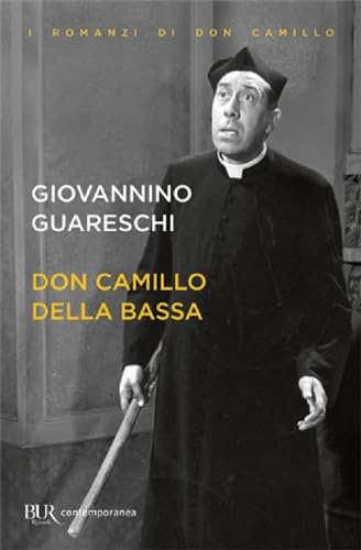 Don Camillo della Bassa (BUR Best BUR) von Rizzoli